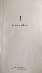 I Celebert sällskap I. Svenska kyrkan. Text: Eve Olsson. Illustrationer: F+F, Stehag.